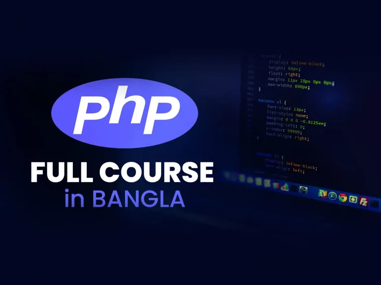 PHP Full Course in Bangla – Beginner to Advanced Level