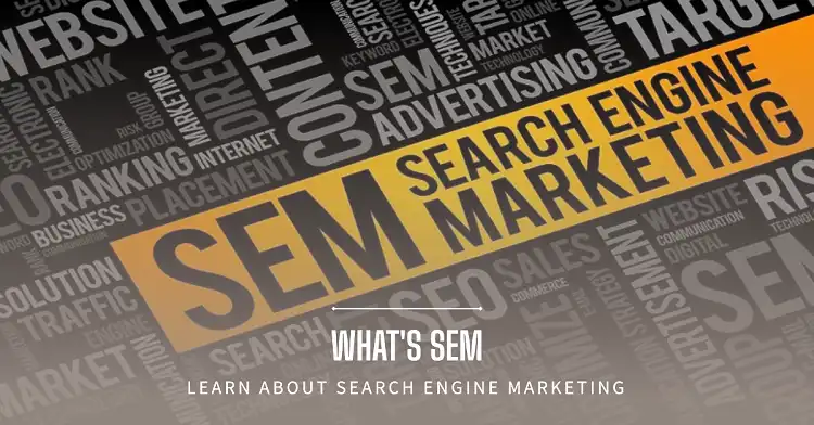 What Is Search Engine Marketing (SEM)