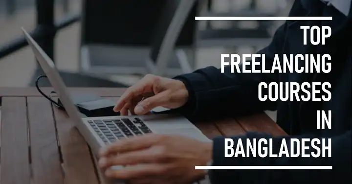 Best Freelancing Courses in Bangladesh