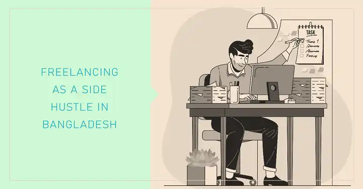 Freelancing as a Side Hustle in Bangladesh